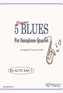 5 Easy Blues for Alto Saxophone Quartet (ALTO 1) PDF