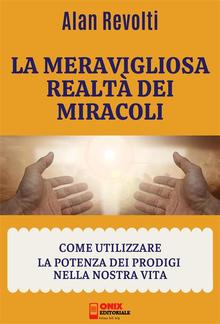 La meravigliosa realtà dei miracoli PDF