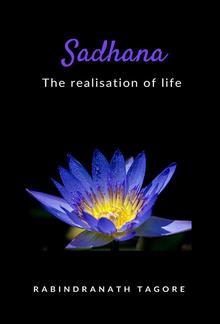 Sadhana - the realisation of life PDF