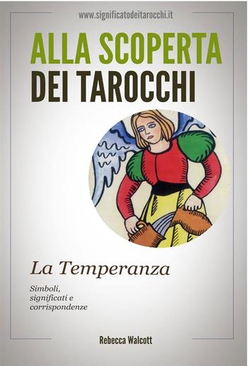 La Temperanza negli Arcani Maggiori dei Tarocchi PDF