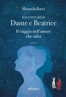 Raccontami di Dante e Beatrice PDF