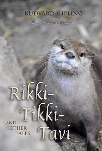 Rikki-Tikki-Tavi and Other Tales PDF