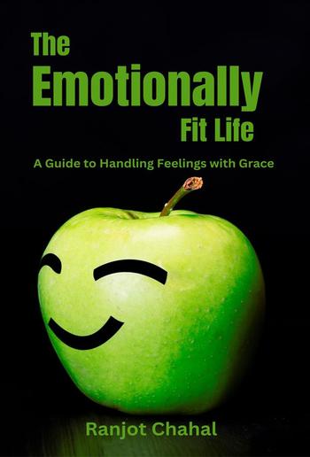 The Emotionally Fit Life PDF