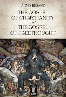 The Gospel of Christianity and the Gospel of Freethought PDF