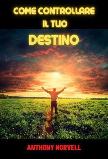 Come controllare il Tuo Destino (Tradotto) PDF