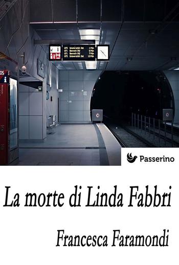 La morte di Linda Fabbri PDF