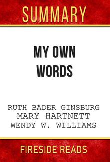My Own Words by Ruth Bader Ginsburg, Mary Hartnett and Wendy W. Williams: Summary by Fireside Reads PDF