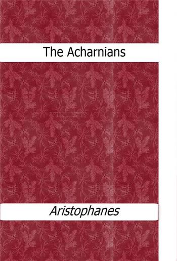 The Acharnians PDF