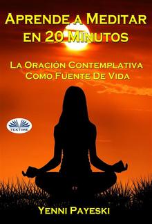 Aprende A Meditar En 20 Minutos PDF