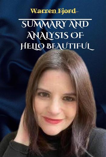 Summary and Analysis of Hello Beautiful PDF