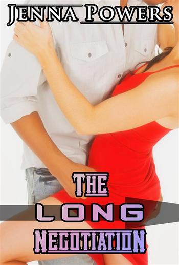 The Long Negotiation (Interracial Erotica) PDF