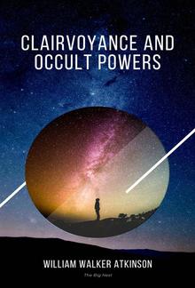 Clairvoyance and Occult Powers PDF