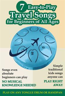 7 Easy-to-Play Travel Songs for Beginners of All Ages to Play on Tongue Drum PDF