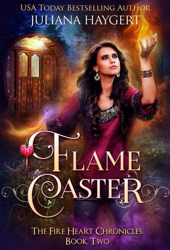 Flame Caster: The Fire Heart Chronicles Book 2 PDF