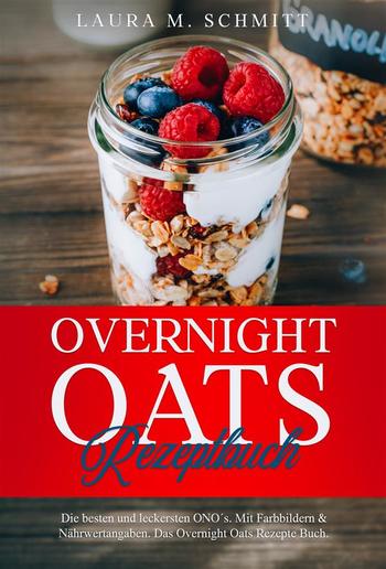 Overnight Oats Rezeptbuch PDF Overnight Oats Rezeptbuch PDF