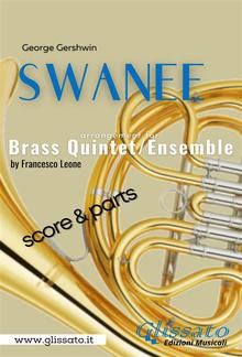 Swanee - Brass Quintet/Ensemble (score & parts) PDF