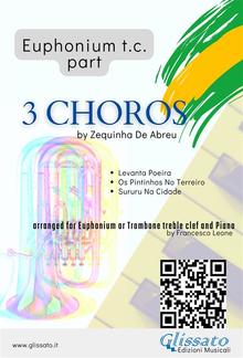 (Bb Euphonium t.c. part) 3 Choros by Zequinha De Abreu for Euphonium & Piano PDF