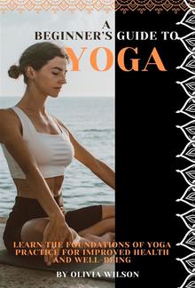 A Beginner’s Guide to Yoga PDF