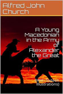 A Young Macedonian in the Army of Alexander the Great PDF