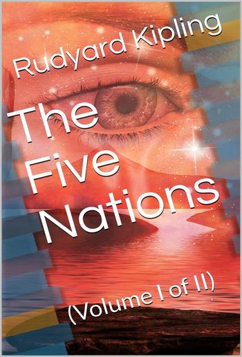 The Five Nations, Volume I (of 2) PDF