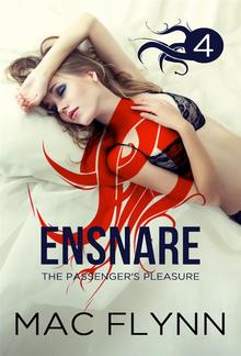 Ensnare: The Passenger’s Pleasure #4 PDF