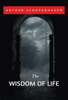 The Wisdom of Life PDF