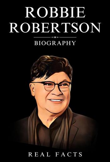 Robbie Robertson Biography PDF