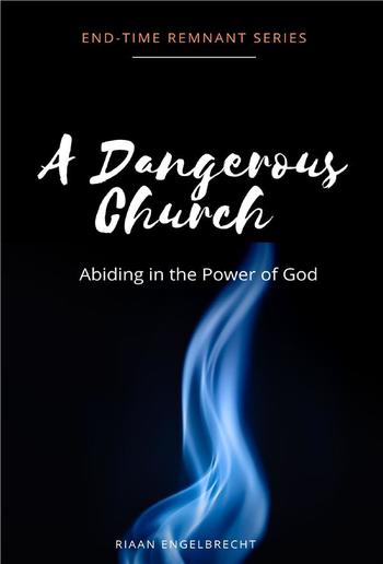 A Dangerous Church Volume Two PDF