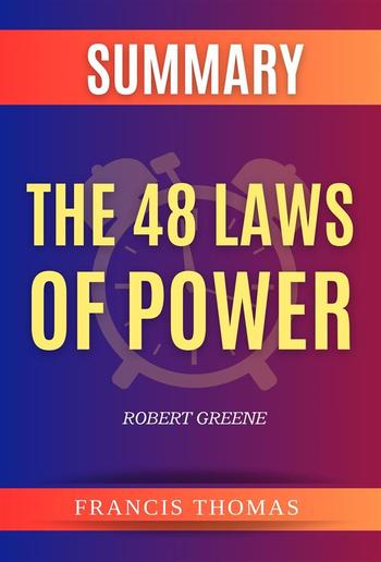 Summary Of The 48 Laws of Power by Robert Greene PDF