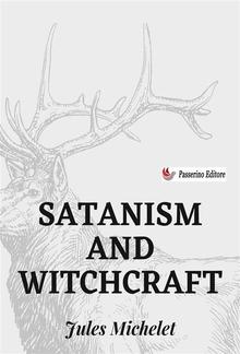 Satanism and Witchcraft PDF