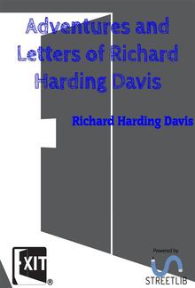 Adventures and Letters of Richard Harding Davis PDF