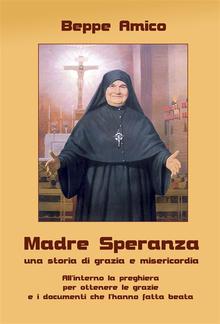 Madre Speranza - una storia di grazia e misericordia PDF