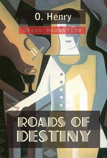 Roads of Destiny PDF