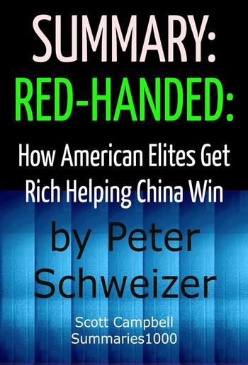 Summary: Red-Handed by Peter Schweizer PDF