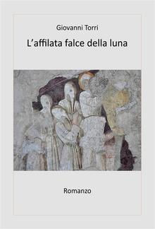 L'affilata falce della luna PDF