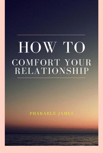 How to comfort your relationship PDF