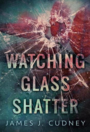 Watching Glass Shatter PDF