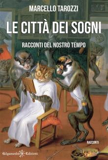 Le città dei sogni PDF