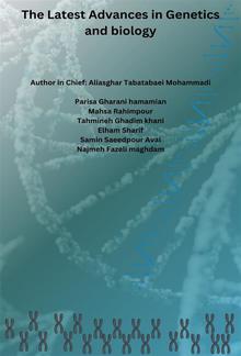 The Latest Advances in Genetics and biology PDF