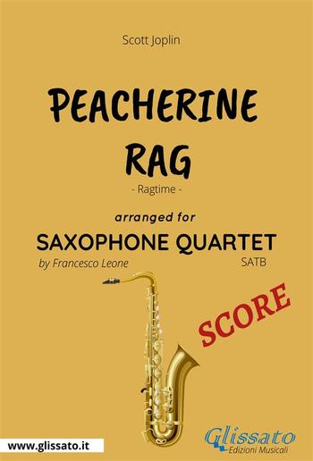 Peacherine Rag - Saxophone Quartet SCORE PDF