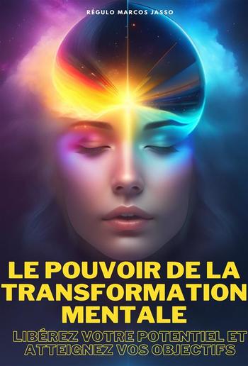 Le Pouvoir De La Transformation Mentale PDF