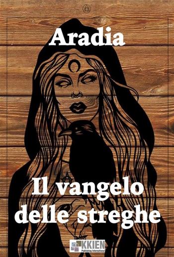 Aradia Il Vangelo delle streghe PDF Aradia Il Vangelo delle streghe PDF