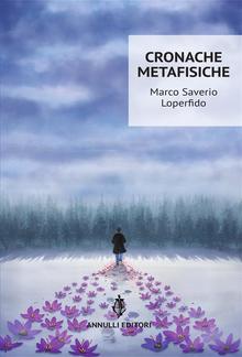 Cronache metafisiche PDF