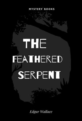 The Feathered Serpent PDF