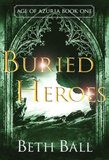 Buried Heroes PDF