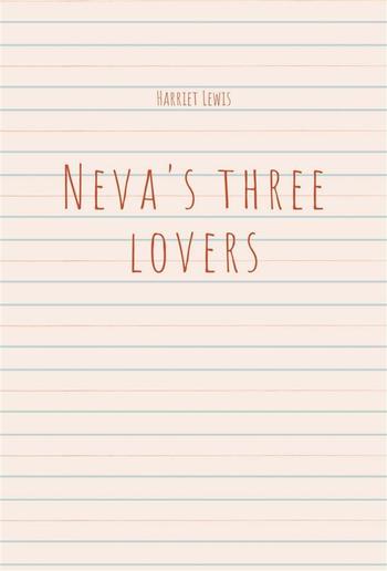 Neva&apos;s three lovers PDF