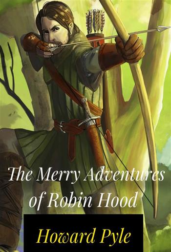 The Merry Adventures of Robin Hood PDF