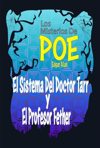 El Sistema Del Doctor Tarr y El Profesor Fether PDF