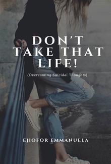 Don't Take That Life! PDF