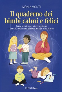 Il quaderno dei bimbi calmi e felici PDF